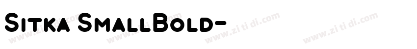 Sitka SmallBold字体转换